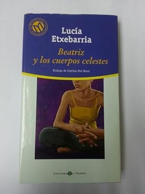 Imagen del vendedor de Beatriz y los cuerpos celestes a la venta por Libros Ambig