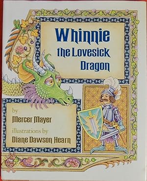 Seller image for Whinnie The Lovesick Dragon for sale by Basket Case Books