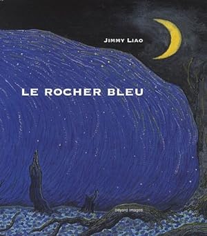 Seller image for Le rocher bleu. for sale by FIRENZELIBRI SRL