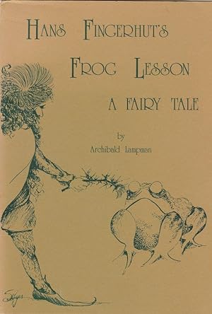 Hans Fingerhut's Frog Lesson A Fairy Tale