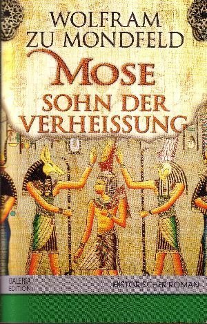 Seller image for Mose - Sohn der Verheissung for sale by Antiquariat Buchhandel Daniel Viertel