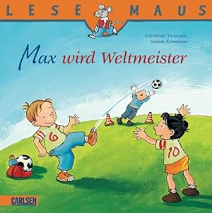 Bild des Verkufers fr Max wird Weltmeister LESEMAUS, Band 72: zum Verkauf von Antiquariat Buchhandel Daniel Viertel