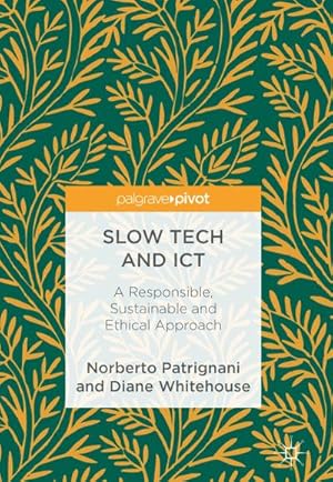 Seller image for Slow Tech and ICT for sale by BuchWeltWeit Ludwig Meier e.K.