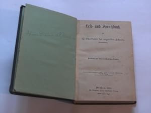 Lese- und Sprachbuch für die Oberklassen der ungeteilten Schulen (LAndschulen). bearbeitet von me...