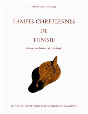 Image du vendeur pour Lampes chrtiennes de Tunisie : Muses du Bardo et de Carthage mis en vente par JLG_livres anciens et modernes