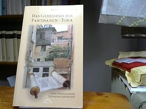 Bild des Verkufers fr Das Geheimnis der Partisanen-Tora - Eine theologische Kriminalgeschichte zum Verkauf von BuchKaffee Vividus e.K.