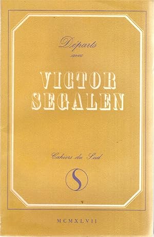 Départs avec Victor Segalen