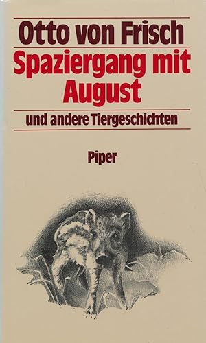 Bild des Verkufers fr Spaziergang mit August und andere Tiergeschichten. zum Verkauf von Tills Bcherwege (U. Saile-Haedicke)