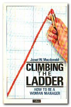 Seller image for Climbing the Ladder How to be a Woman Manager for sale by Darkwood Online T/A BooksinBulgaria