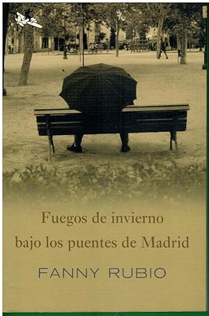 Immagine del venditore per FUEGOS DE INVIERNO BAJO LOS PUENTES DE MADRID. 1 edicin. venduto da angeles sancha libros