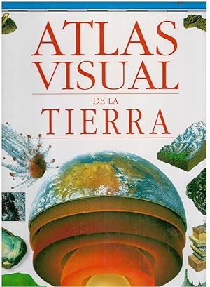 Seller image for ATLAS VISUAL DE LA TIERRA. Ilustraciones de Richard Bonson. Trad. Diorki. for sale by angeles sancha libros