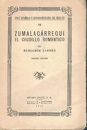 Immagine del venditore per Zumalacrregui. El caudillo romntico venduto da Librera Dilogo