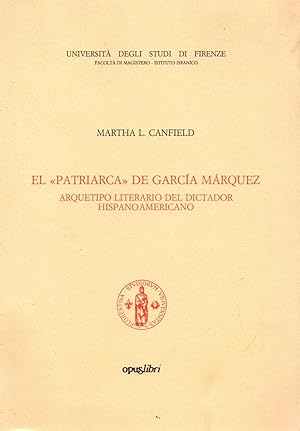 Seller image for El "patriarca" de Garcia Marquez,arquetipo literario del dictador hispanoamericano for sale by JP Livres