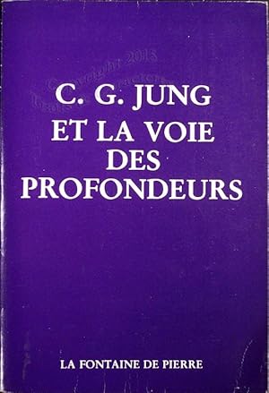 Carl Gustav JUNG et la voie des profondeurs.