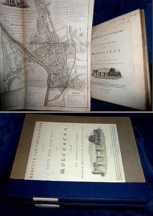 THE HISTORY AND ANTIQUITIES of the City and Suburbs of WORCESTER by Valentine Green, Fellow of th...