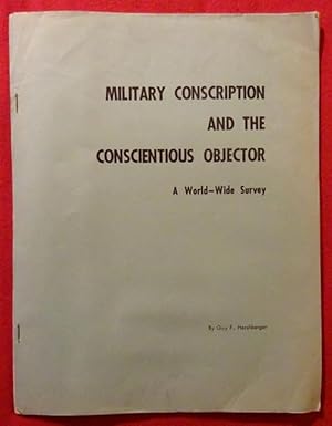 Bild des Verkufers fr Military Conscription and the Conscientious Objector (A wirld-wide survey) zum Verkauf von ANTIQUARIAT H. EPPLER