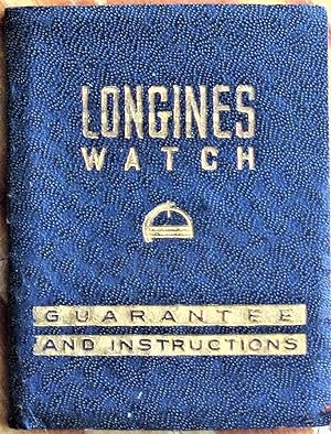 Longines Watch. Guarantee and Instructions
