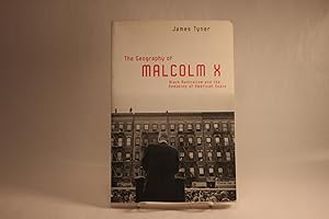 Bild des Verkufers fr The Geography of Malcolm X - Black Radicalism and the Remaking of American Space zum Verkauf von Encore Books