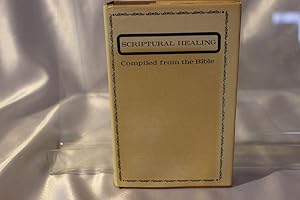 Immagine del venditore per Scriptural Healing, Compiled from the Bible venduto da Swaney and Associates