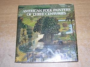 Imagen del vendedor de American Folk Painters of Three Centuries a la venta por Neo Books