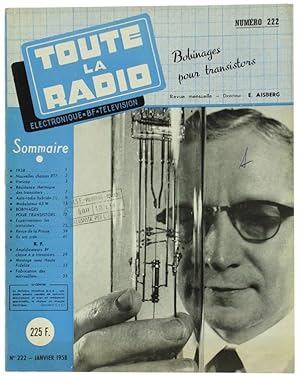 TOUTE LA RADIO. Electronique - Télévision. Revue mensuelle de tachnique expliquée et appliquée. N...