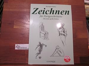 Bild des Verkufers fr Zeichnen fr Fortgeschrittene : die neue groe Schule. Barrington Barber. [bers.: Dieter Krumbach] zum Verkauf von Antiquariat im Kaiserviertel | Wimbauer Buchversand