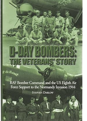 D Day Bombers: The Veterans' Story