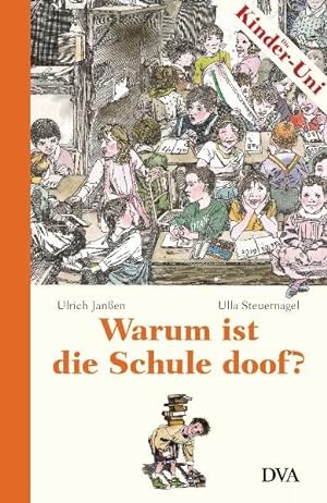 Seller image for Warum ist die Schule doof? for sale by Versandantiquariat Felix Mcke