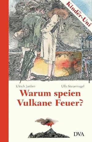 Seller image for Warum speien Vulkane Feuer? for sale by Versandantiquariat Felix Mcke