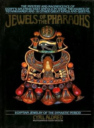 Jewels of the Pharaohs : Egyptian Jewelry of the Dynastic Period