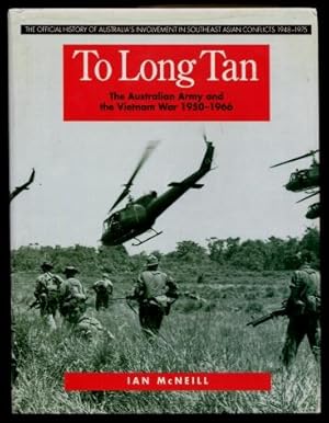 To Long Tan : The Australian Army and the Vietnam War 1950-1966