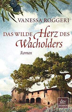 Bild des Verkufers fr Das wilde Herz des Wacholders: Roman zum Verkauf von Eichhorn GmbH