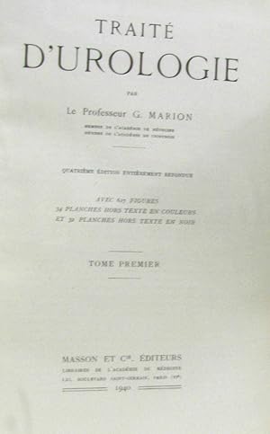 Imagen del vendedor de Trait d'urologie (tome premier et second 4e dition avec 627 figures 34 planches hors texte en couleurs et 32 planches hors texte en noir) a la venta por crealivres