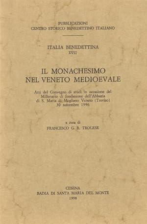 Il Monachesimo nel Veneto Medioevale