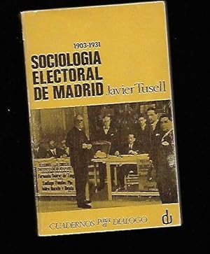SOCIOLOGIA ELECTORAL DE MADRID 1903-1931