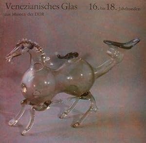 Seller image for VENEZIANISCHES GLAS 16. bis 18. Jahrhundert aus Museen der DDR. August bis Oktober 1981 im Schloss Koepenick. for sale by EDITORIALE UMBRA SAS