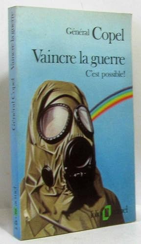 Imagen del vendedor de Vaincre la guerre: C'est possible a la venta por crealivres