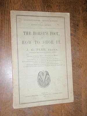 Imagen del vendedor de The Horse's Foot and How to Shoe it a la venta por Westgate Bookshop