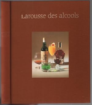 Larousse des alcools