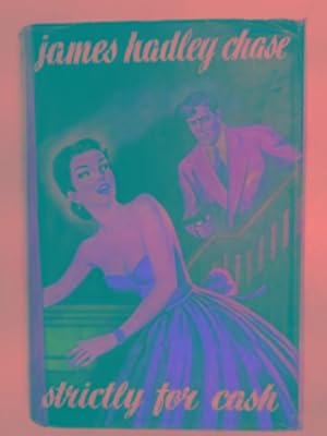 Seller image for Strictly for cash for sale by Cotswold Internet Books