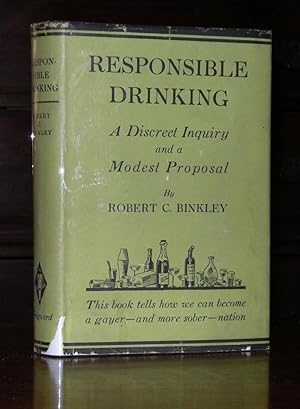 Responsible Drinking, A Discreet Inquiry and a Modest Proposal