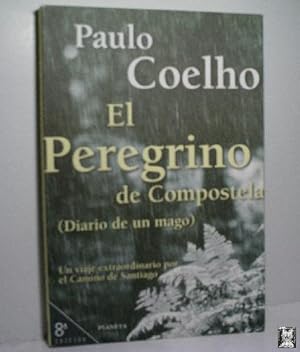 Seller image for EL PEREGRINO DE COMPOSTELA (DIARIO DE UN MAGO) for sale by Librera Maestro Gozalbo