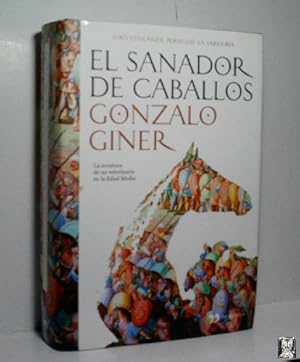 Imagen del vendedor de EL SANADOR DE CABALLOS a la venta por Librera Maestro Gozalbo