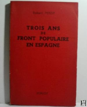 TROIS ANS DE FRONT POPULAIRE EN ESPAGNE
