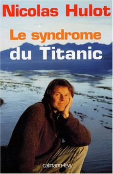 Le syndrome du titanic