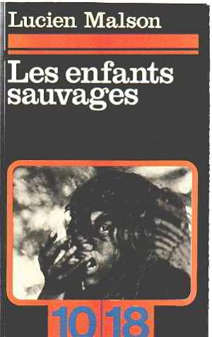 Seller image for Les Enfants Sauvages- Mythe Et Realite for sale by librairie philippe arnaiz