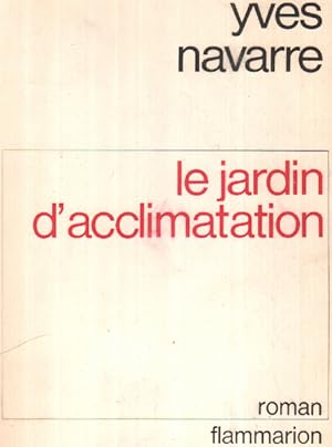 Seller image for Le jardin d'acclimatation for sale by librairie philippe arnaiz