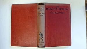 Seller image for The Romantic Tragedy for sale by Goldstone Rare Books