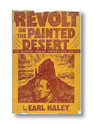 Image du vendeur pour Revolt on the Painted Desert mis en vente par Catron Grant Books