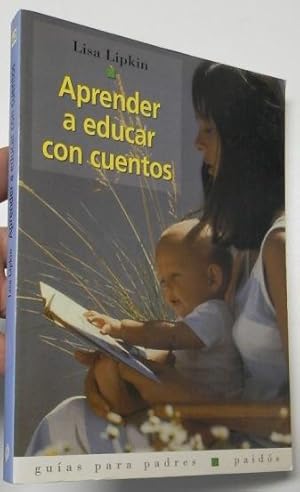 Imagen del vendedor de Aprender a educar con cuento a la venta por Librera Mamut